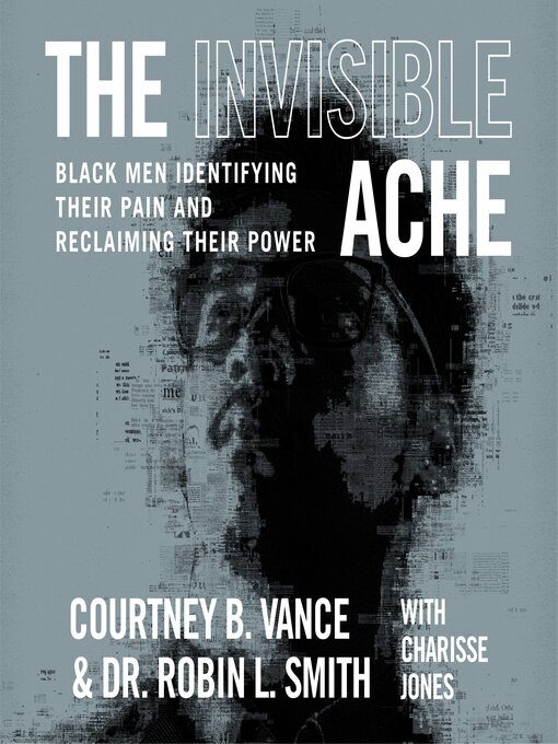 Title details for The Invisible Ache by Courtney B. Vance - Wait list